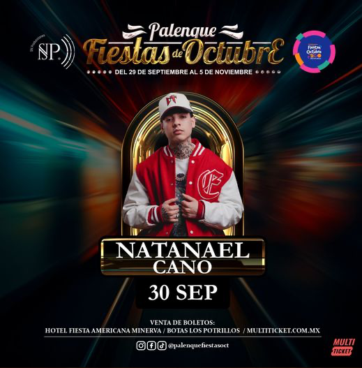 boletos Natanael Cano Palenque Fiestas de Octubre 2023